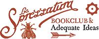 La Sprezzatura Bookclub & Adequate Ideas
